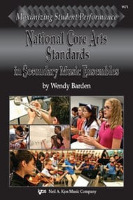 Maximizing Student Performance: National Core Arts Standards in Secondary Music Ensembles book cover